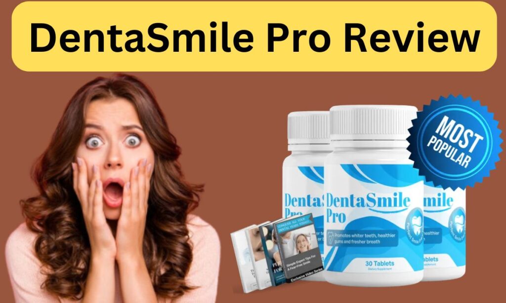 DentaSmile Pro Reviews