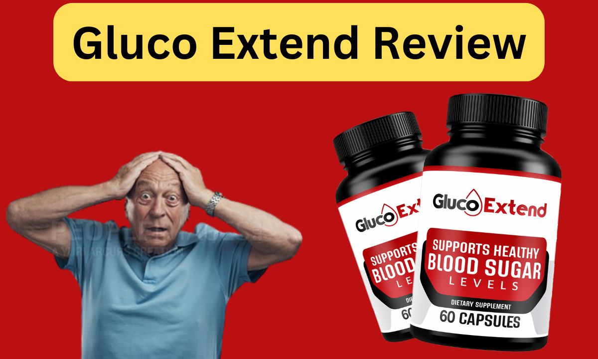 Gluco Extend Review