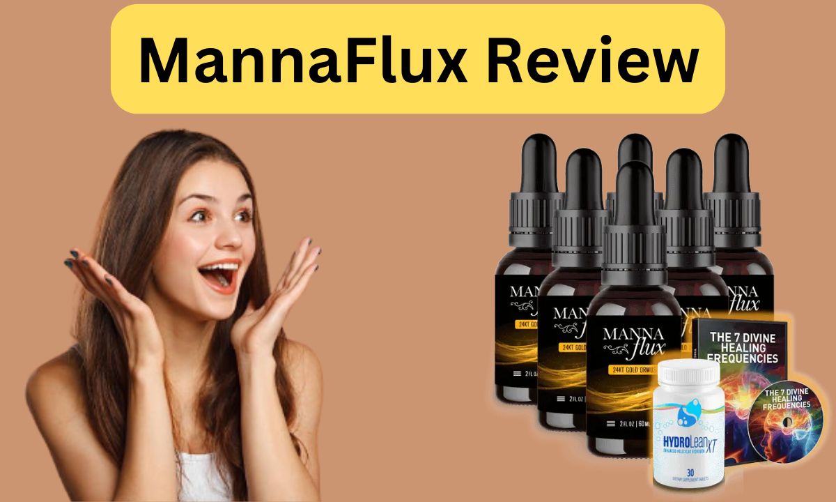 MannaFlux Review