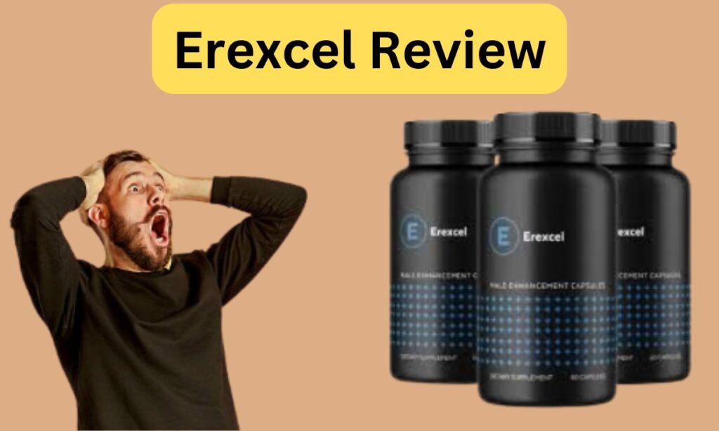 Erexcel Review