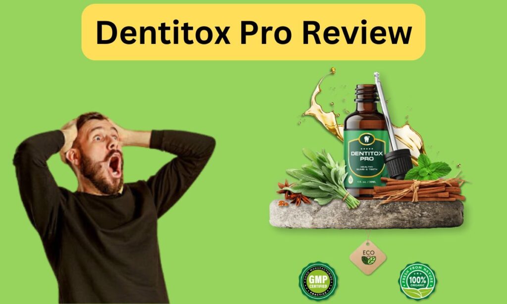 Dentitox Pro Review